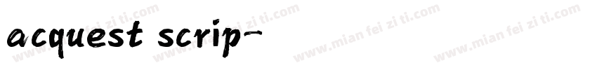 acquest scrip字体转换